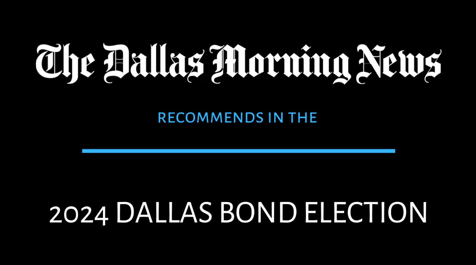 The Dallas Morning News recommends